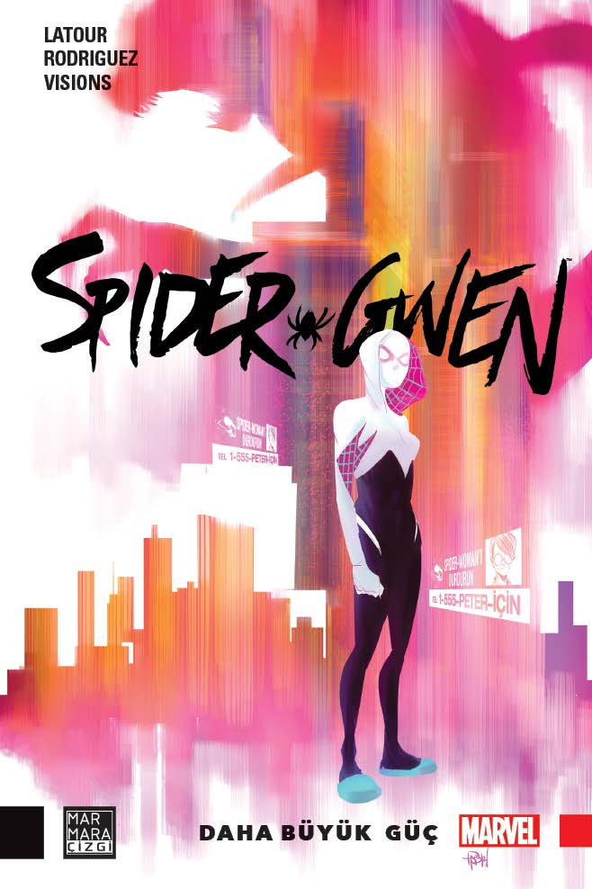 Spider-Gwen 1 - Daha Büyük Güç