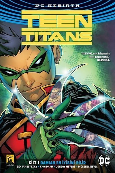 Dc Rebirth - Teen Titans 1 - Damian En İyisini Bilir