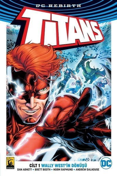 Dc Rebirth - Titans 1 - Wally West'in Dönüşü