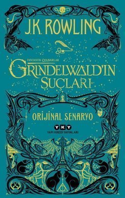 Grindelwald’ın Suçları - Fantastik Canavarlar - Orjinal Senaryo