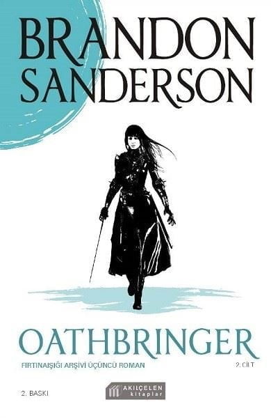 Oathbringer 2. Cilt - Fırtınaışığı Arşivi Üçüncü Roman