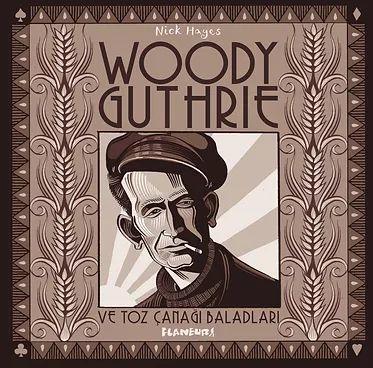 Woody Guthrie ve Toz Çanağı Baladları (Ciltli)
