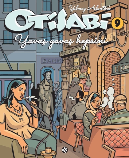 Otisabi 9 - Yavaş Yavaş Hepsini | Komikşeyler Yayıncılık | Yılmaz Aslantürk |  |  |  |  | 9786052115183