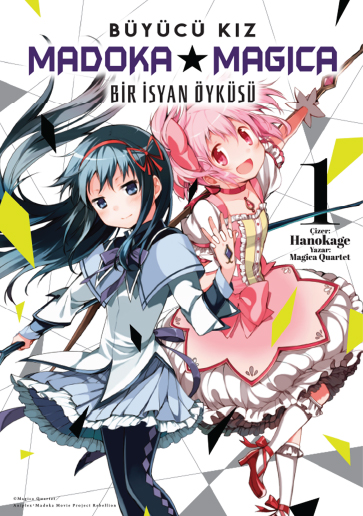 Bir İsyan Öyküsü Cilt 1 - Büyücü Kız Madoka Magica
