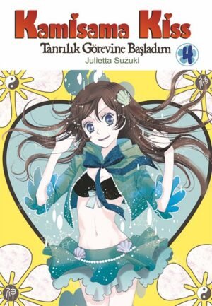 Kamisama Kiss Cilt 04 - Tanrılık Görevine Başladım