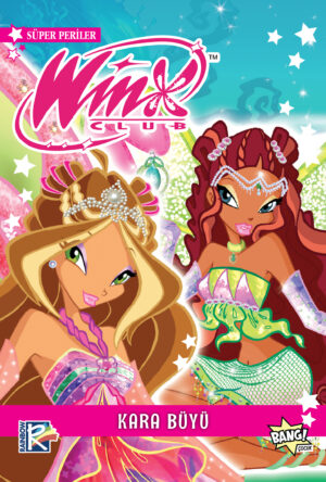 Winx Club Süper Periler 4: Kara Büyü